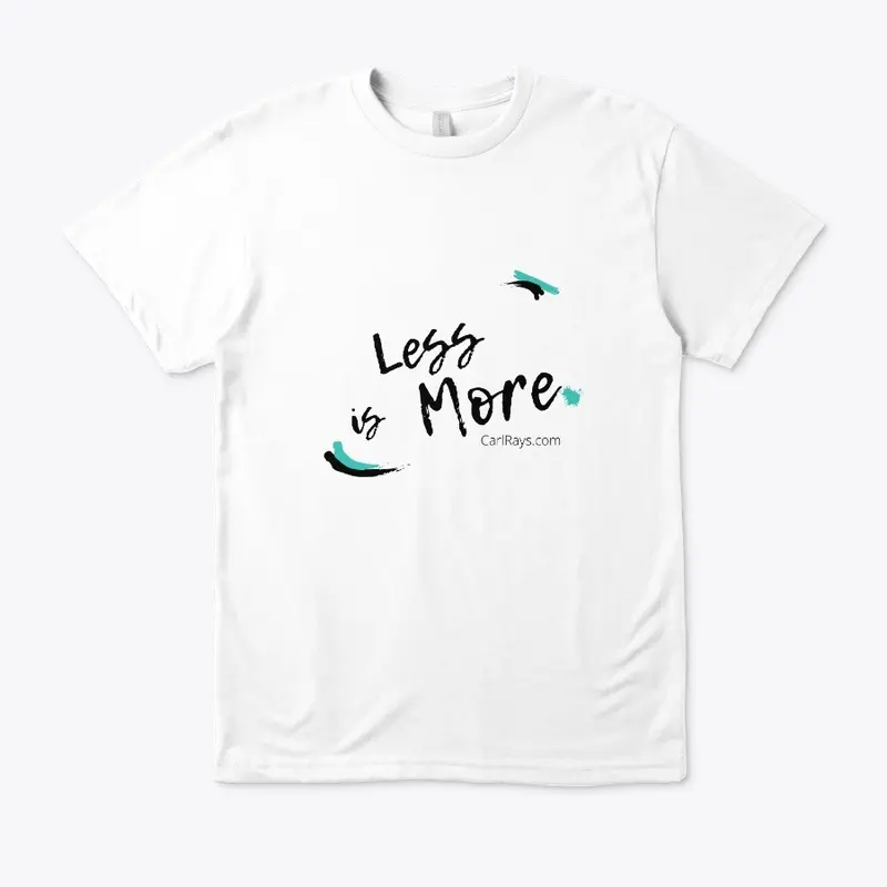 less is more